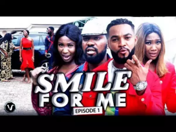 SMILE FOR ME (Chapter 1) (2019)